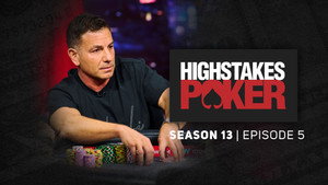 High Stakes Poker 13. évad Ep.5 5. epizód