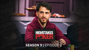High Stakes Poker 9. évad Ep.2 2. epizód