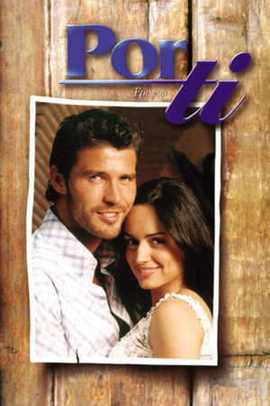 Por ti 1. évad (2002-04-15) poszter
