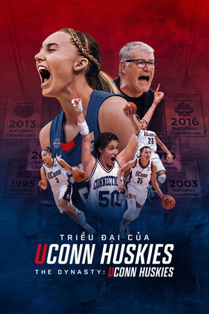 The Dynasty: UConn Huskies poszter