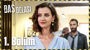 Baş Belası 1. évad Ep.1 1. epizód