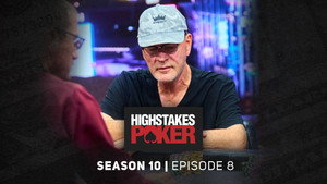 High Stakes Poker 10. évad Ep.8 8. epizód