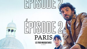 Les Trois Mousquetaires - la série 1. évad Ep.2 2. epizód
