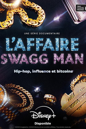 L'affaire Swagg Man : Hip-hop, influence et bitcoin poszter