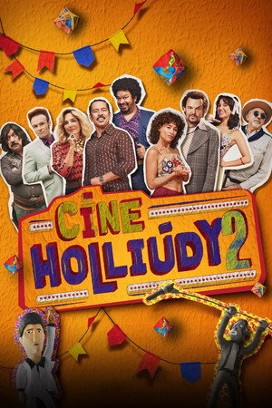 Cine Holliúdy: A Série 2. évad (2022-08-23) poszter