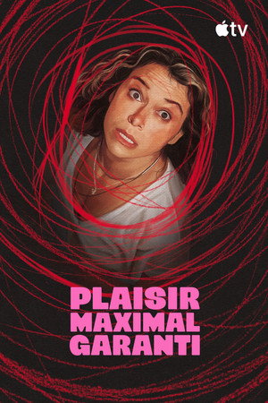 Maximum Pleasure Guaranteed poszter