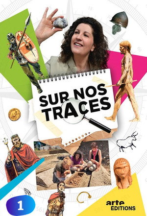 Sur nos traces 1. évad (2013-06-03) poszter