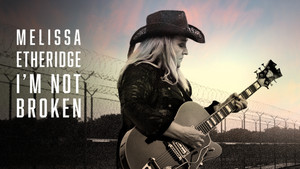 Melissa Etheridge: I'm Not Broken kép