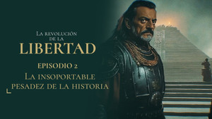 La Revolución de la Libertad 1. évad Ep.2 2. epizód