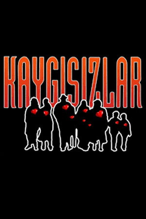 Kaygısızlar poszter