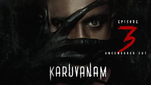 Karuvanam 1. évad Ep.3 3. epizód