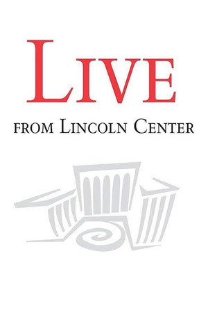 Live from Lincoln Center poszter