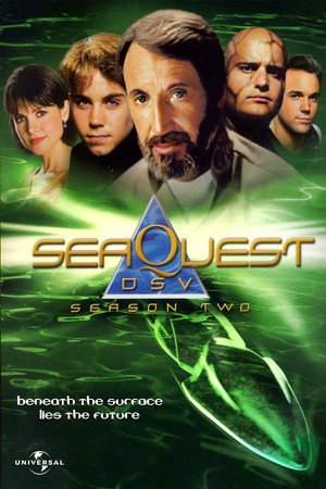 SeaQuest - A mélység birodalma 2. évad (1994-09-18) poszter