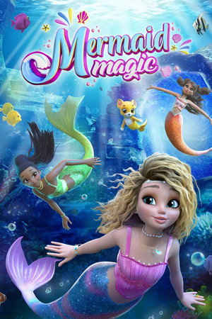 Mermaid Magic 1. évad (2024-08-22) poszter