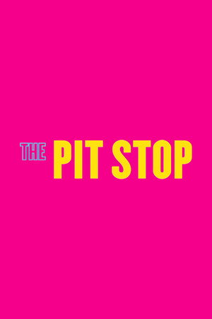 The Pit Stop 7. évad (2019-03-01) poszter