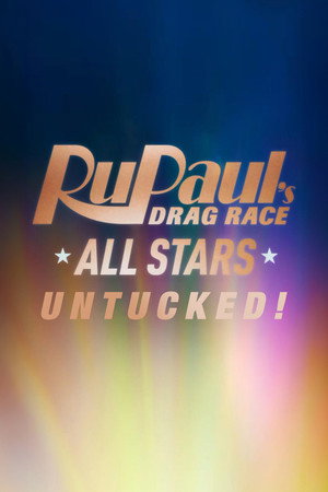 RuPaul's Drag Race All Stars: UNTUCKED poszter