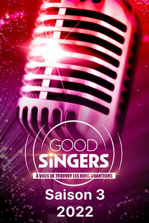Good Singers 3. évad (2022-08-12) poszter
