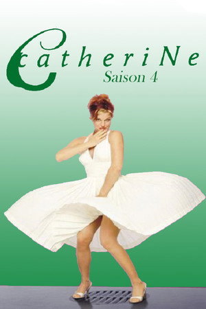 Catherine 4. évad (2002-09-05) poszter