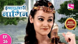 इच्छाप्यारी नागिन 1. évad Ep.26 26. epizód