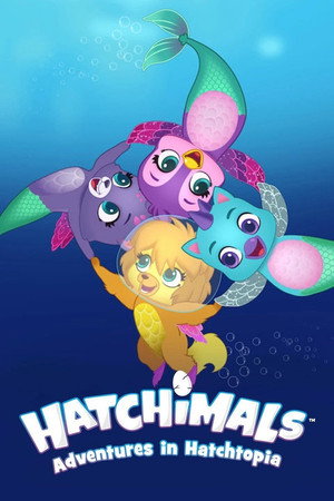 Hatchimals: Kalandok Hatchtopiában poszter