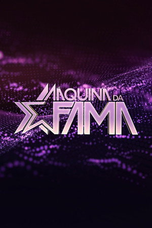 Máquina da Fama 1. évad (2013-11-09) poszter