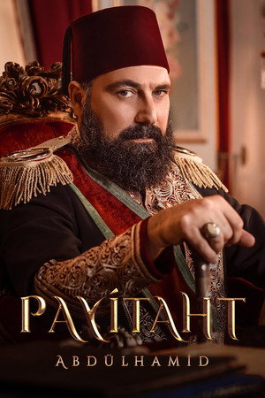 Payitaht: Abdülhamid 5. évad (2020-10-09) poszter