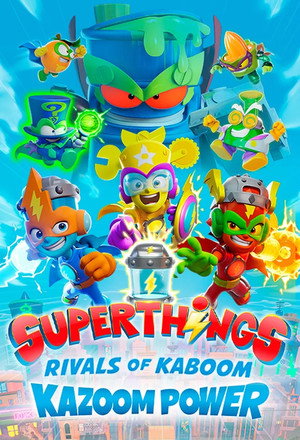 SuperThings: Kaboom City riválisai - Kazoom Power