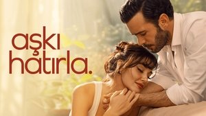 Aşkı Hatırla kép