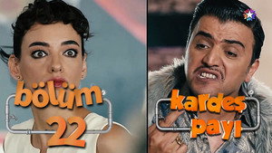 Kardeş Payı 1. évad Ep.22 22. epizód