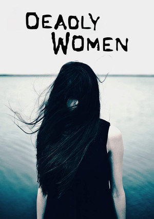 Deadly Women poszter