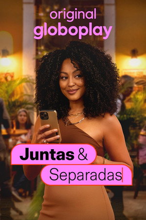 Juntas & Separadas poszter