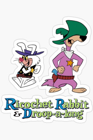 Ricochet Rabbit & Droop-a-Long poszter