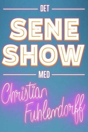 Det sene show med Christian Fuhlendorff 1. évad (2016-01-01) poszter