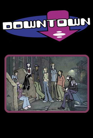 Downtown 1. évad (1999-08-03) poszter