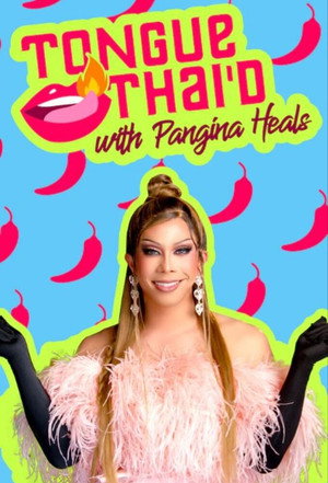 Tongue Thai'd with Pangina Heals 1. évad (2022-12-06) poszter