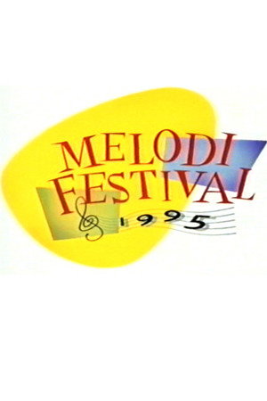 Melodifestivalen 34. évad (1995-02-24) poszter