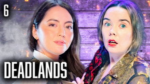 Oxventure: Deadlands 2. évad Ep.6 6. epizód