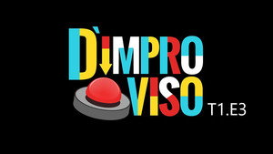 D'Improviso 1. évad Ep.3 3. epizód