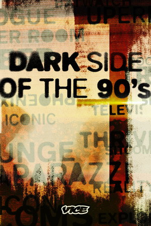 Dark Side of the 90's poszter