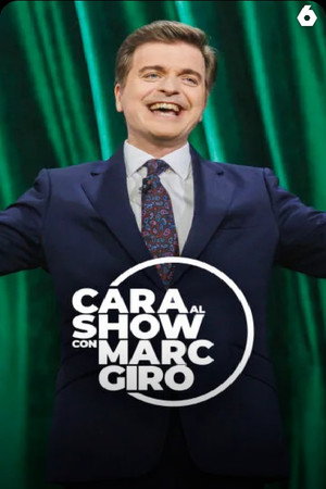 Cara al Show con Marc Giró poszter