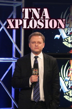 TNA Xplosion poszter