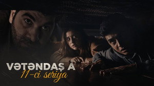 Vətəndaş A 1. évad Ep.11 11. epizód