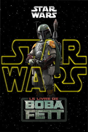 Star Wars: Boba Fett könyve poszter