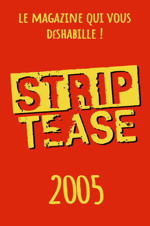 Strip-Tease 21. évad (2005-07-03) poszter