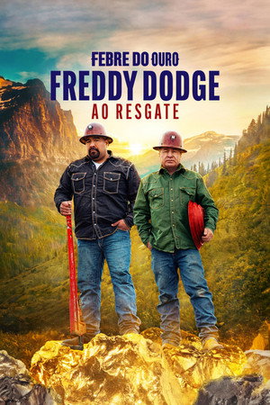 Aranyláz Alaszkában: Freddy Dodge, a bányamentő poszter