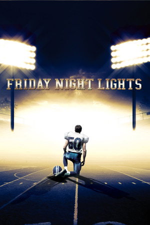 Friday night lights - Tiszta szívvel foci poszter