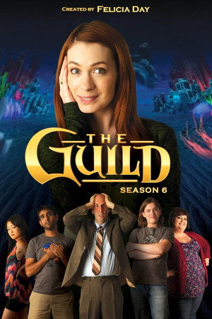 The Guild 6. évad (2012-10-02) poszter