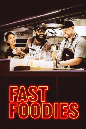 Fast Foodies 1. évad (2021-02-04) poszter