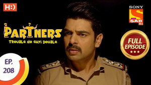 Partners - Trouble Ho Gayi Double 1. évad Ep.208 208. epizód