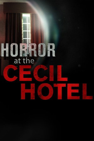 Cecil Hotel – a horror szállója 1. évad (2017-10-16) poszter
